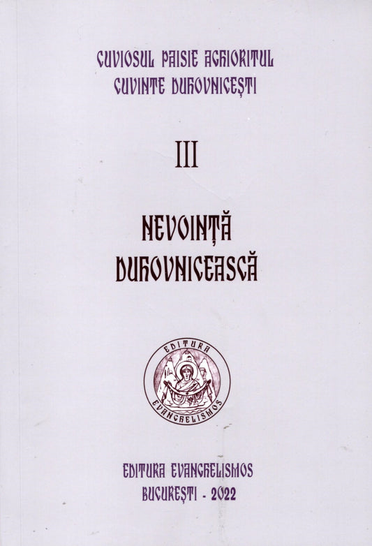 Cuviosul Paisie Aghioritul - Nevoință duhovnicească (Cuvinte duhovnicesti III ) - ediție necartonată