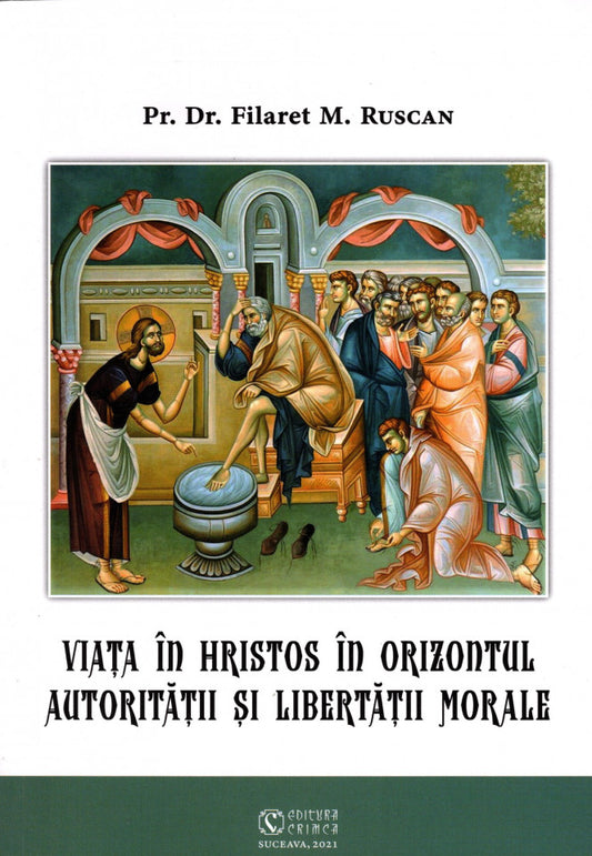 Viața în Hristos în orizontul autorității și libertății morale