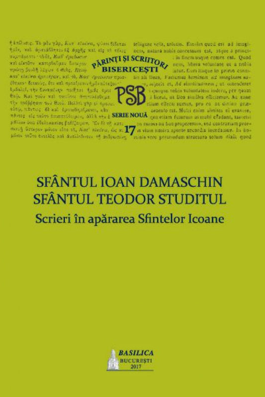 PSB 17 - Scrieri în apărarea Sfintelor Icoane