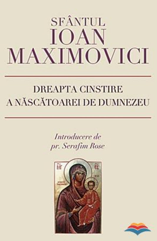Dreapta cinstire a Născătoarei de Dumnezeu