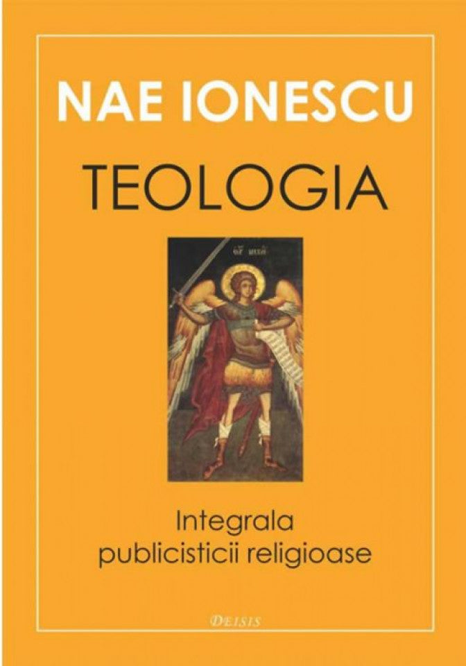 Teologia. Integrala publicisticii religioase