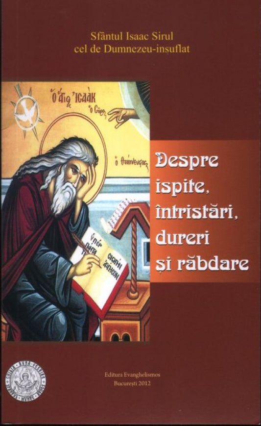 Despre ispite, întristări, dureri și răbdare. Ediția a doua