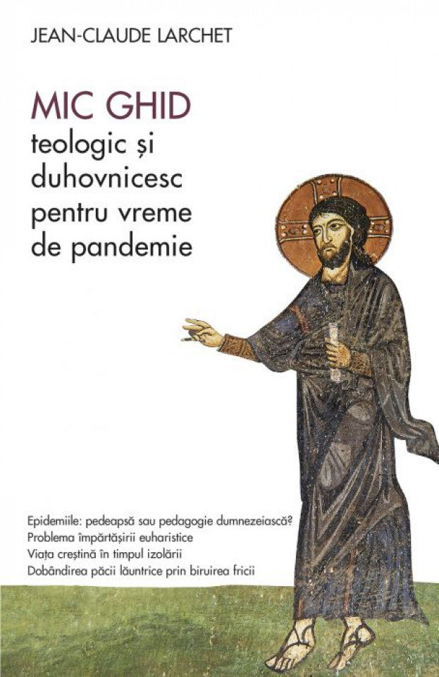 Mic ghid teologic și duhovnicesc pentru vreme de pandemie