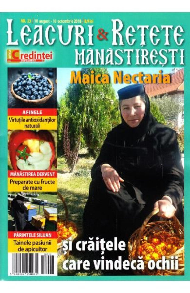 Leacuri şi reţete mănăstireşti. Nr. 23 (august-octombrie 2018)