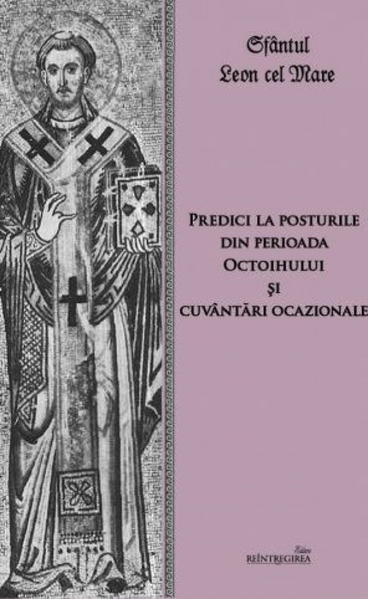 Predici la posturile din perioada Octoihului şi cuvântări ocazionale