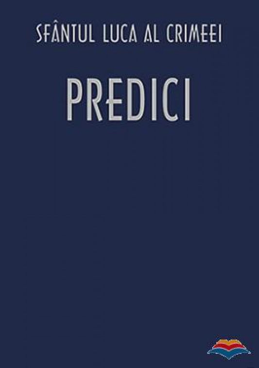 Predici Sfântul Luca al Crimeei