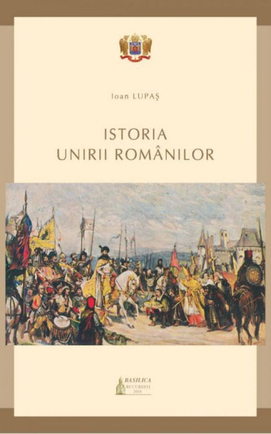 Istoria Unirii românilor