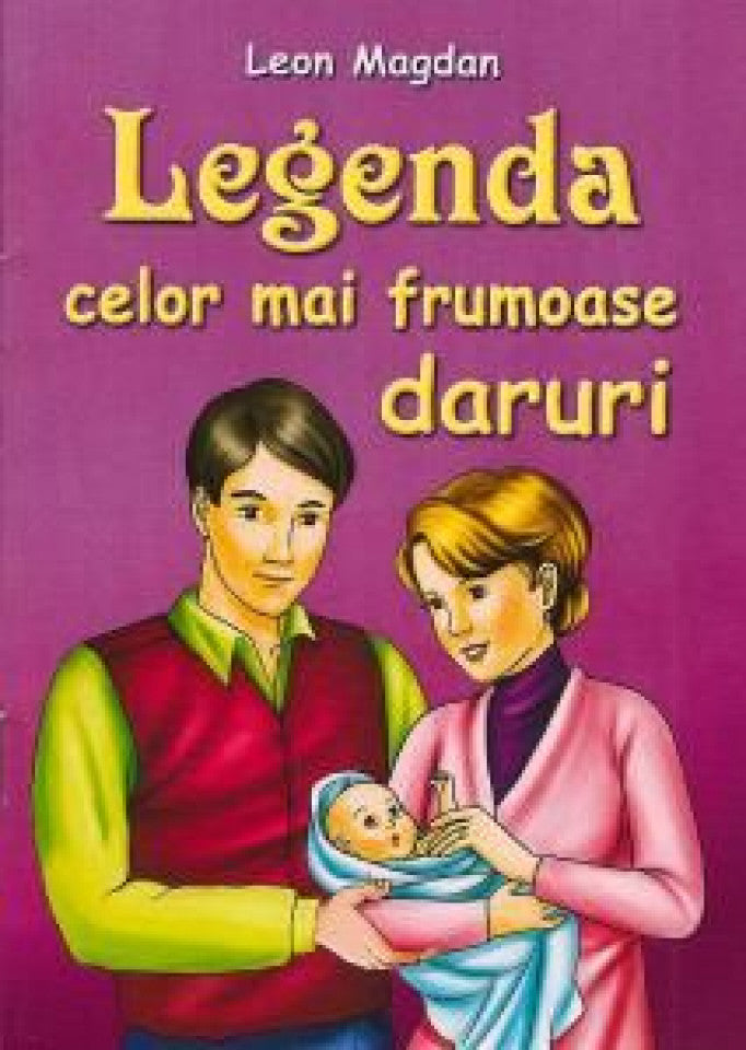 Legenda celor mai frumoase daruri