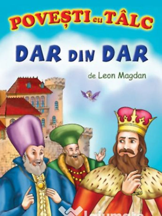 Dar din dar - povesti cu talc