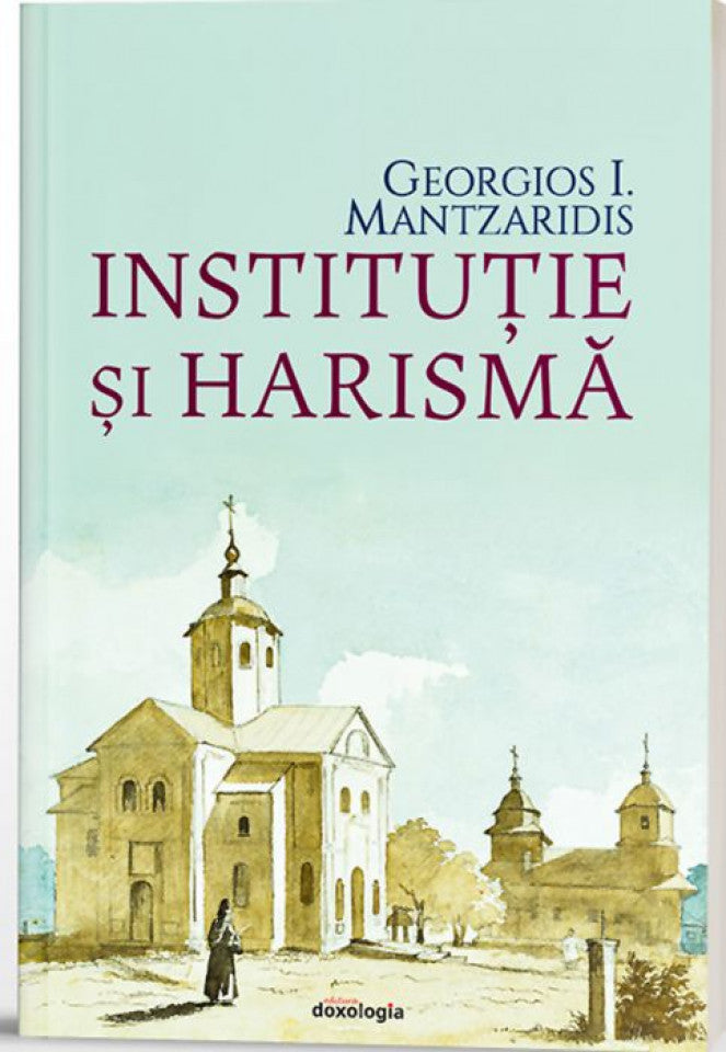 Instituție și harismă