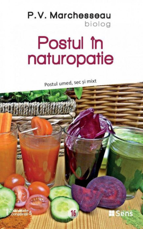 Postul în naturopatie. Postul umed, sec și mixt