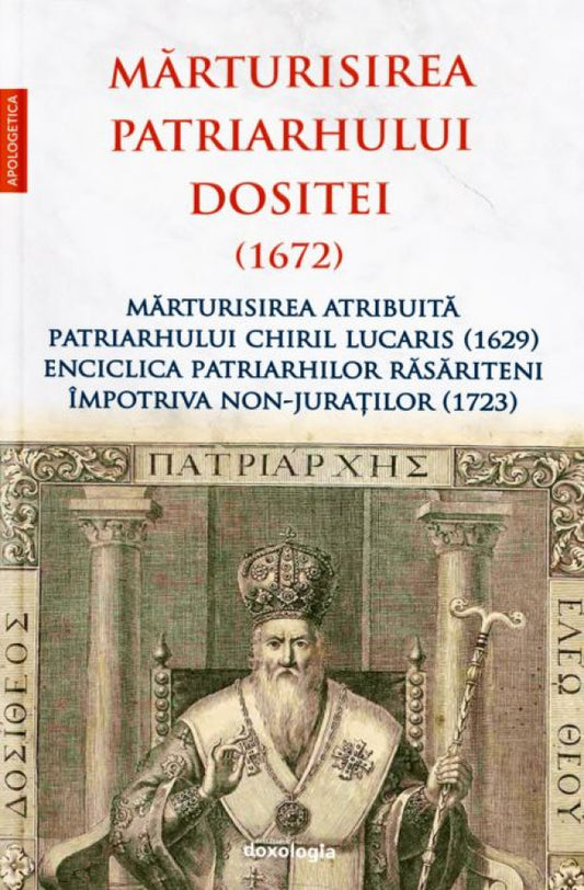 Mărturisirea Patriarhului Dositei (1672)