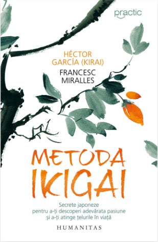 Metoda Ikigai Secrete japoneze pentru a-ti descoperi adevarata pasiune si a-ti atinge telurile in viata