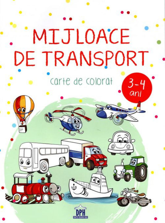 Mijloace de transport. Carte de colorat - 3-4 ani