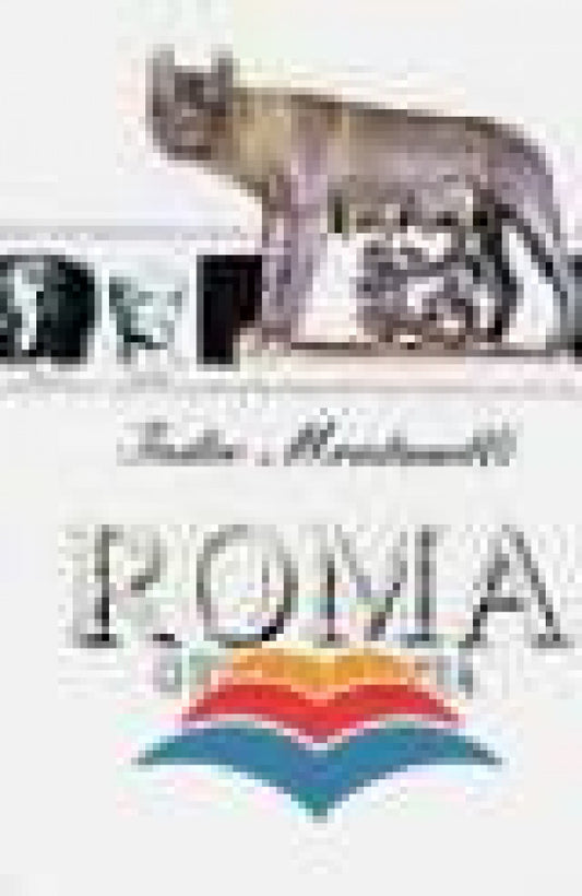Roma. O istorie inedita