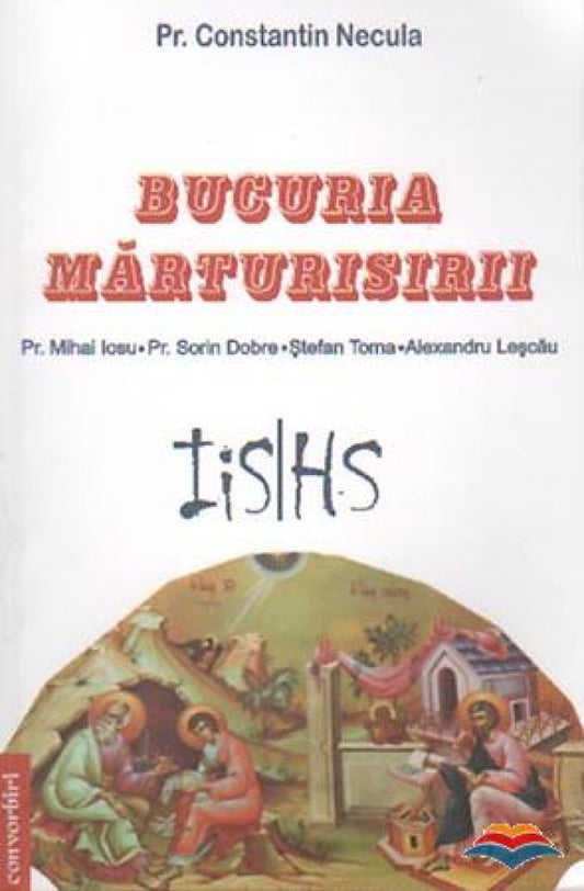 Bucuria mărturisirii