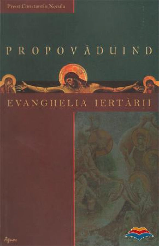 Propovăduind Evanghelia iertării