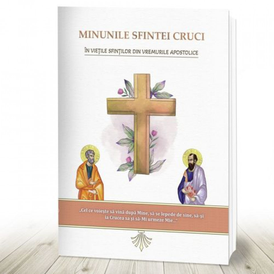 Minunile Sfintei Cruci în viețile sfinților din vremurile apostolice