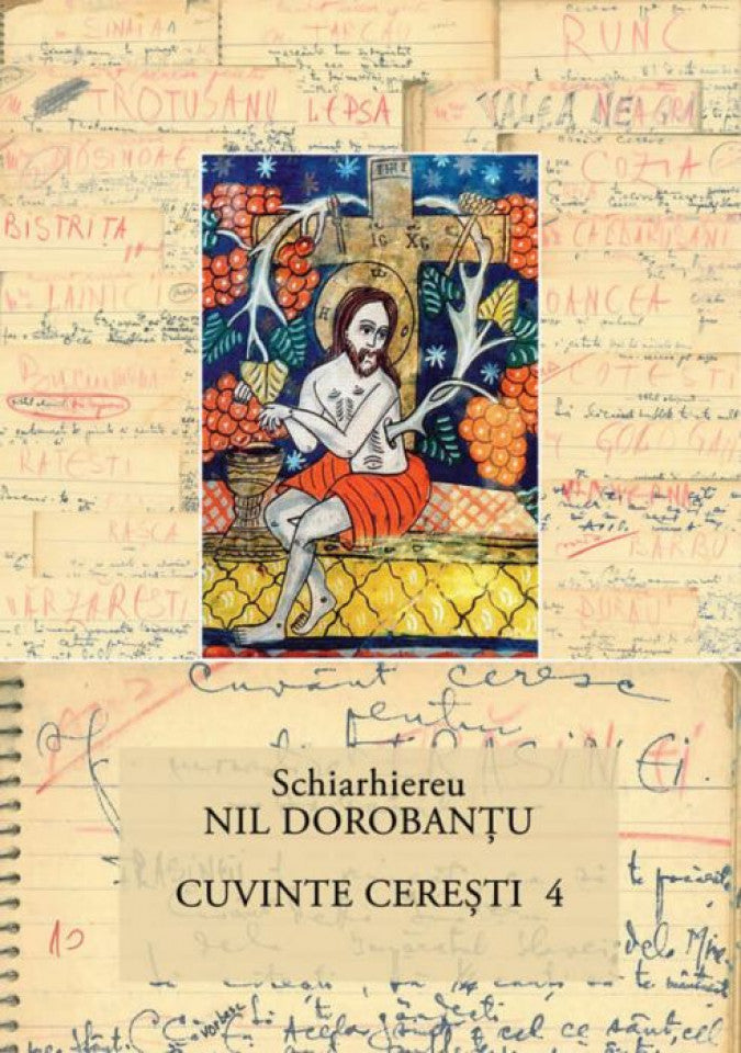 Ier. Nil Dorobanțu - Scrieri 31 - Cuvinte cerești 4