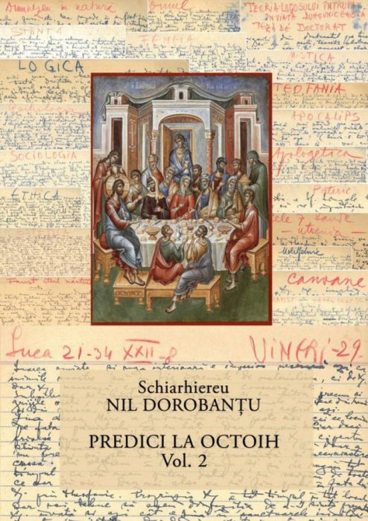 Ier. Nil Dorobanțu - Scrieri 38 - Predici la Octoih vol. 2