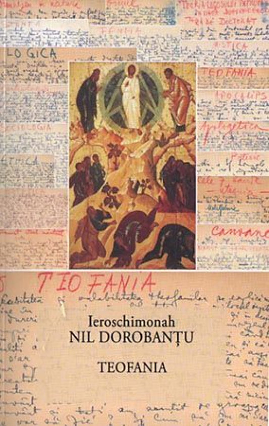 Ier Nil Dorobantu - Scrieri 14 - Teofania