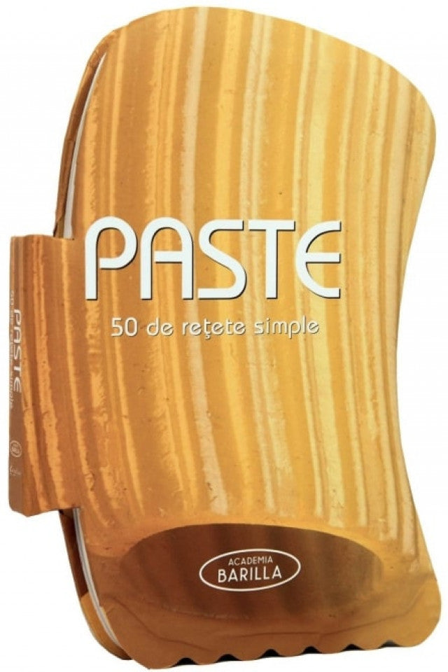 Paste. 50 de rețete simple