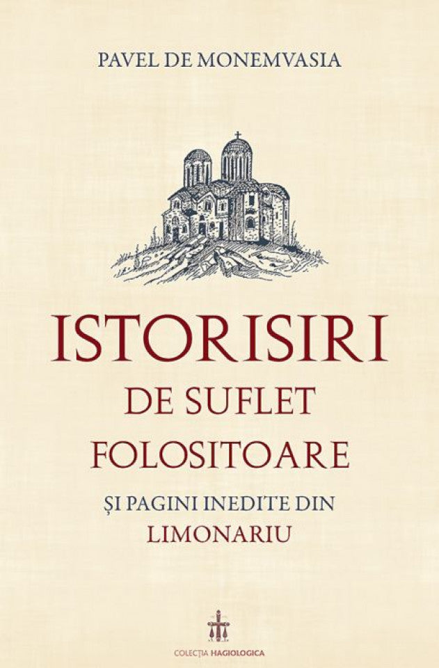 Istorisiri de suflet-folositoare și pagini inedite din Limonariu