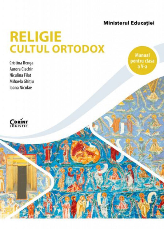 Religie. Cultul ortodox. Manual pentru clasa a V-a
