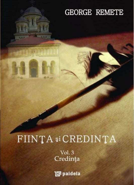 Ființa și credința. Vol. 3 - Credința