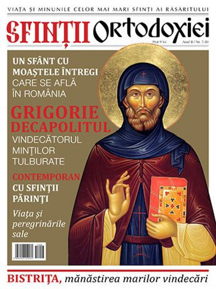 Sfinţii ortodoxiei. Nr. 8 - Sfântul Grigorie Decapolitul