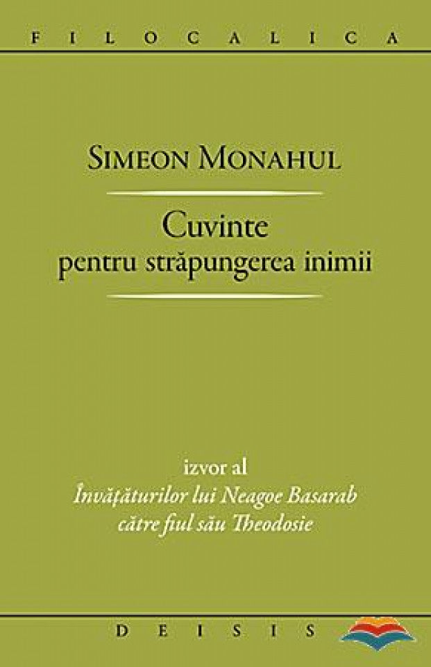 Cuvinte pentru străpungerea inimii - FILOCALICA