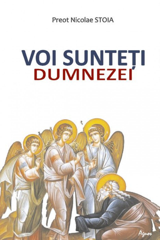 Voi sunteți Dumnezei