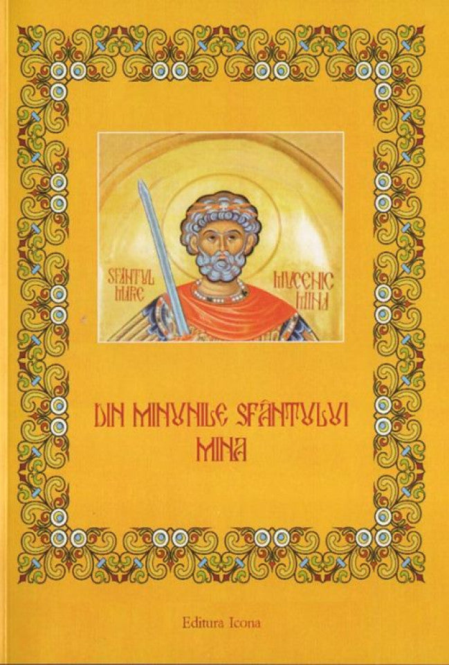 Din minunile Sfântului Mina