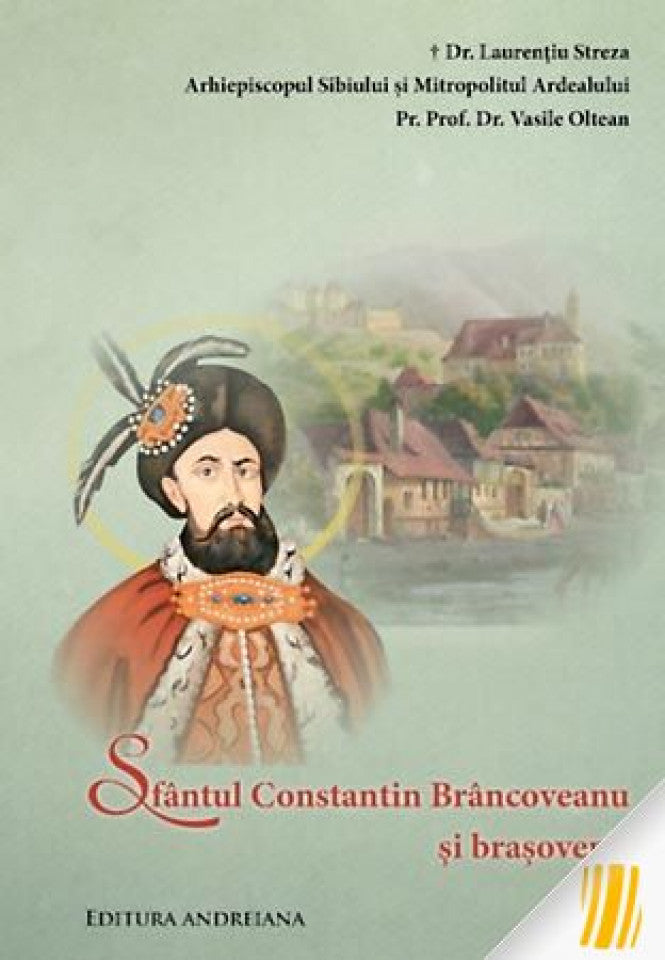 Sfântul Constantin Brâncoveanu și brașovenii