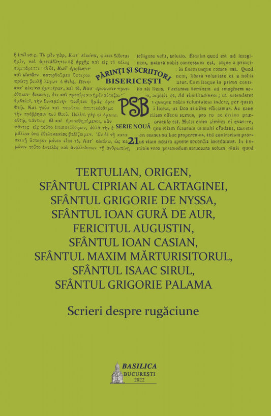 P.S.B. Vol. 21 – Scrieri despre rugăciune