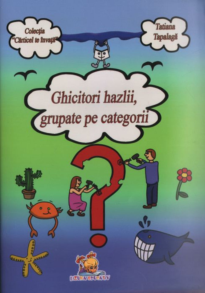 Ghicitori hazlii, grupate pe categorii