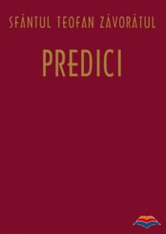 Predici Sfântul Teofan Zăvorâtul