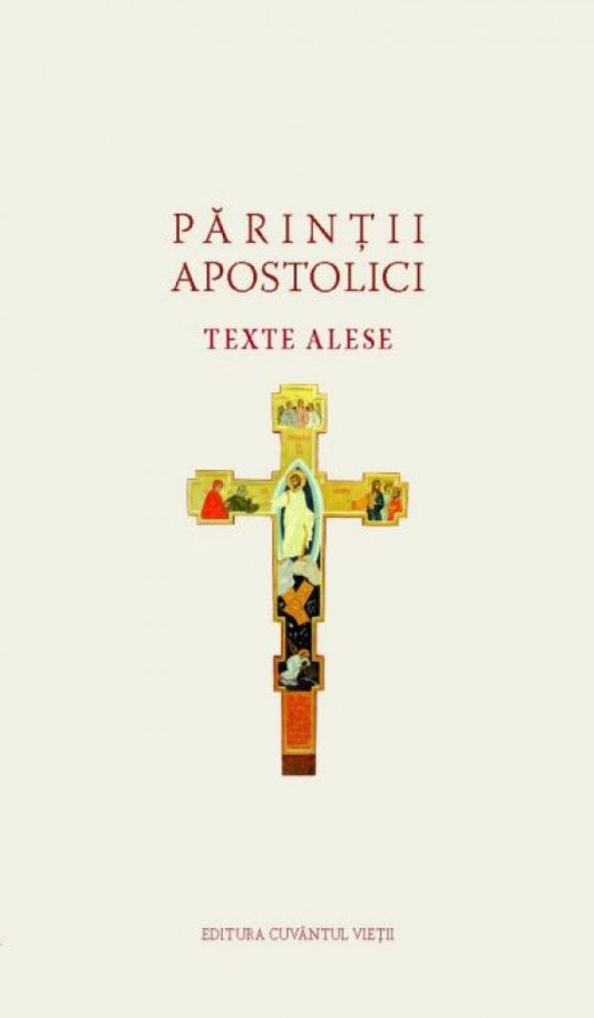 Texte alese – Părinții Apostolici