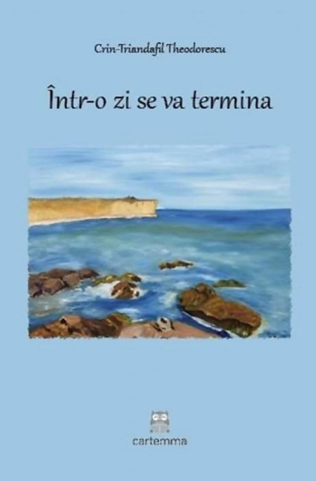 Într-o zi se va termina