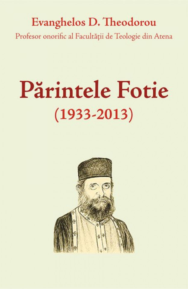 Părintele Fotie (1933-2013)
