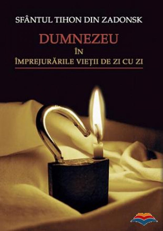 Dumnezeu in imprejurarile vietii de zi cu zi