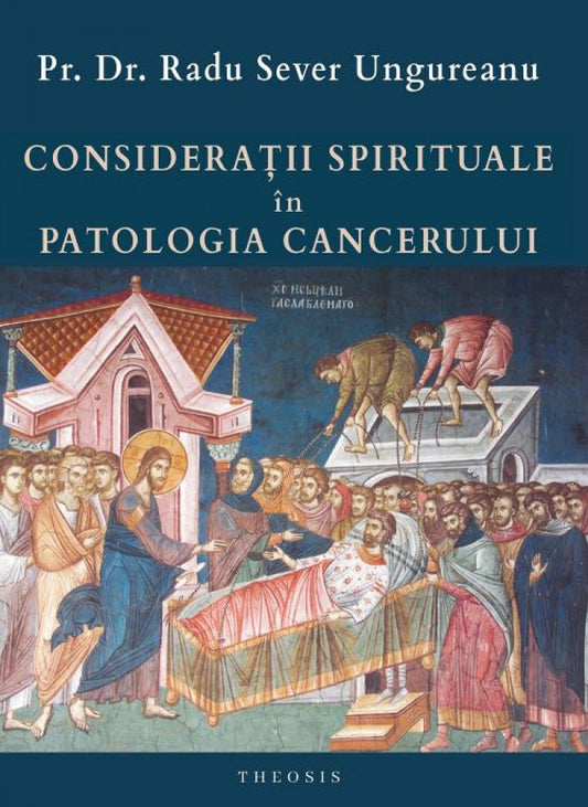 Considerații spirituale în patologia cancerului