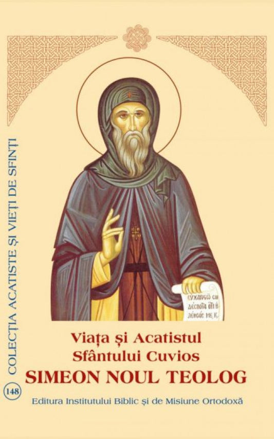 Viaţa şi Acatistul Sfântului Cuvios Simeon Noul Teolog