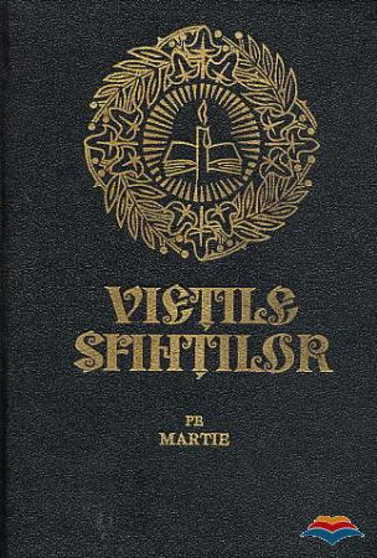 Viețile sfinților - martie