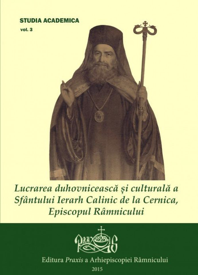 Lucrarea duhovniceasă şi culturală a Sfântului Ierarh Calinic de la Cernica, Episcopul Râmnicului